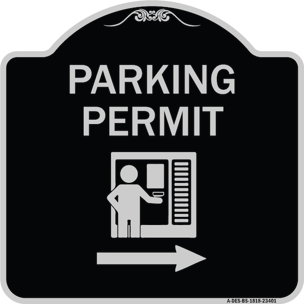 Parking Permit With Right ArrowHeavy-Gauge Aluminum Architectural Sign, 18" x 18", BS-1818-23401